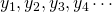 y_1,y_2,y_3,y_4 \cdots
